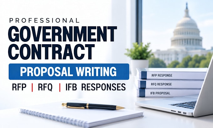 write government contract proposal and rfp rfq response ifb bid proposal