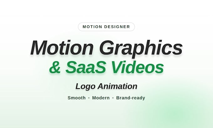 create saas motion graphics and animated logo designs
