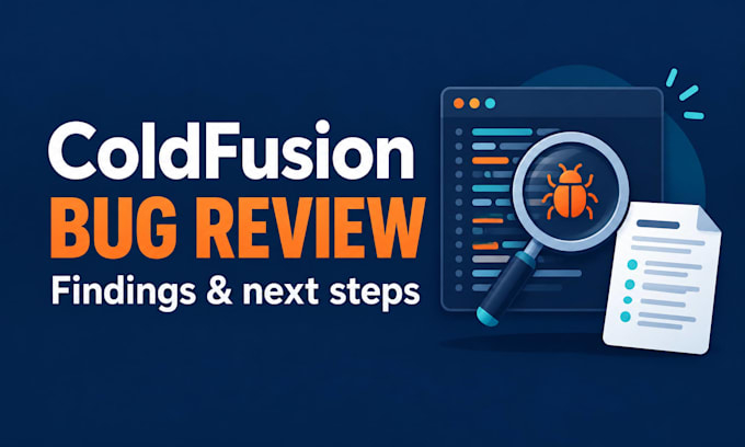 investigate one coldfusion bug and recommend the next step