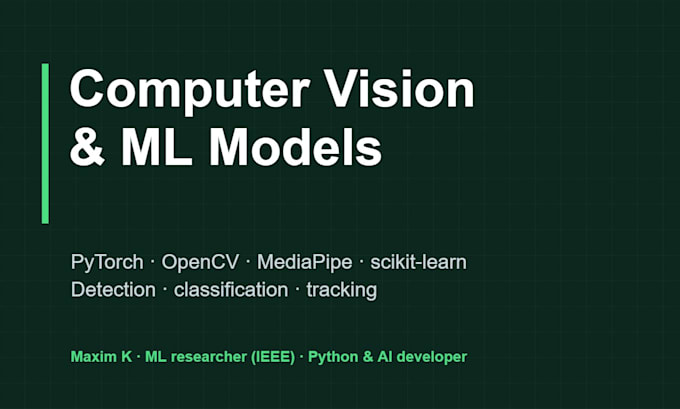 build a computer vision or machine learning model in python