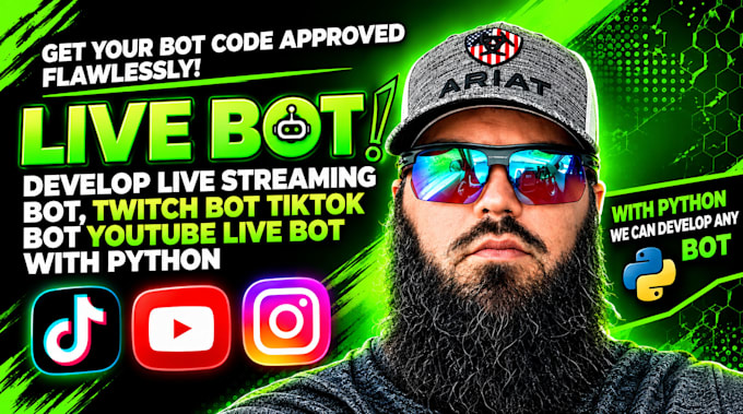 develop live streaming bot, twitch bot tiktok bot youtube live bot with python