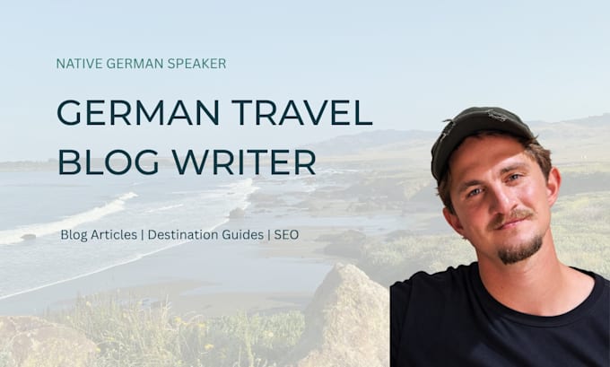write SEO optimized german travel blog posts and destination guides