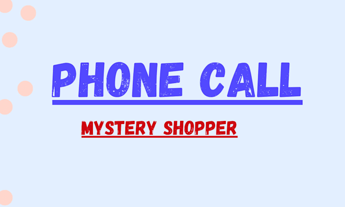 do mystery shopper, secret cold caling