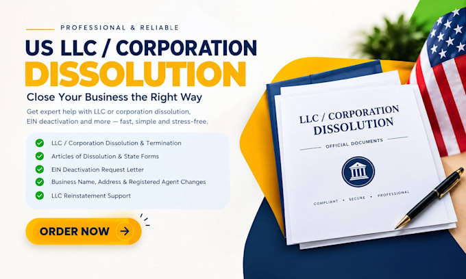 dissolve or close your US llc or corporation and help deactivate your ein