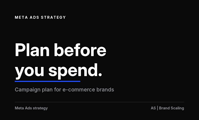 create a meta ads strategy and campaign plan for your ecommerce brand
