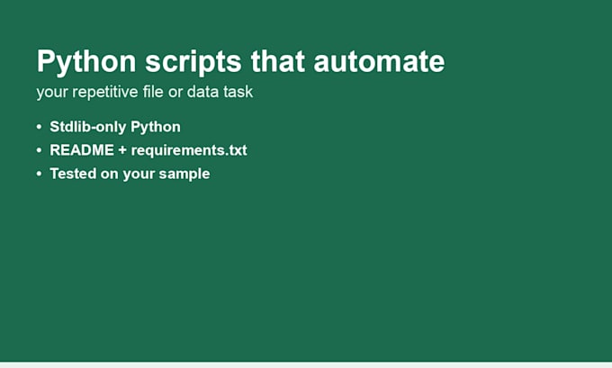 write a python script to automate your repetitive file or data task
