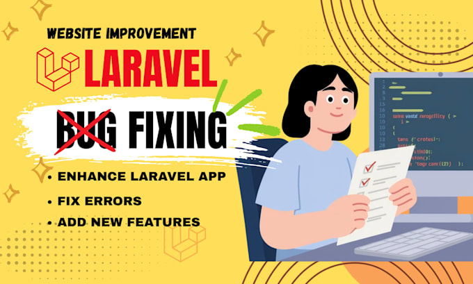 do laravel bug fixing, PHP error fixing, backend fix issue and website upgrade
