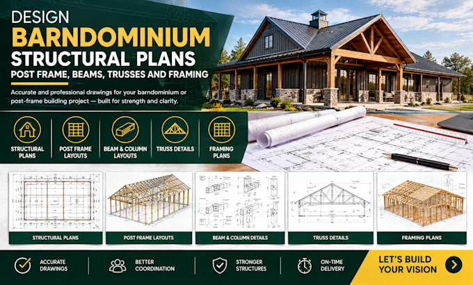 design barndominium structural plans, post frame, beams, trusses and framing