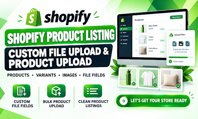 do shopify custom file upload, shopify product upload, shopify product listing