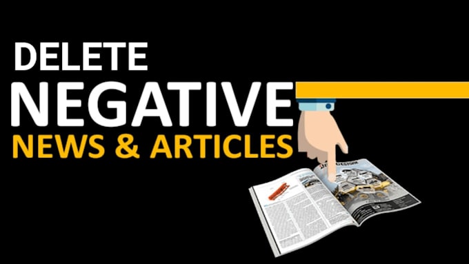 permanently remove mugshots delete negative links erase bad articles false news