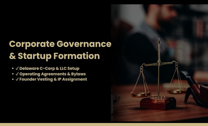 draft corporate governance documents and startup formation legal framework