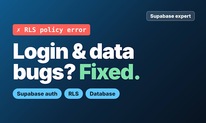 fix supabase login, rls and database bugs in your lovable or bolt app