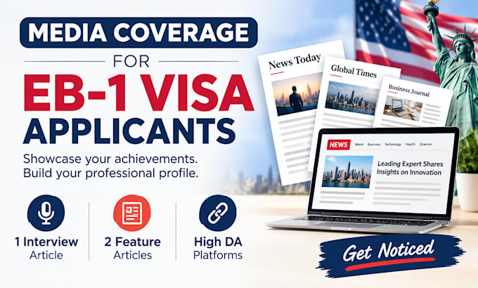 provide media coverage for eb 1 visa applicants