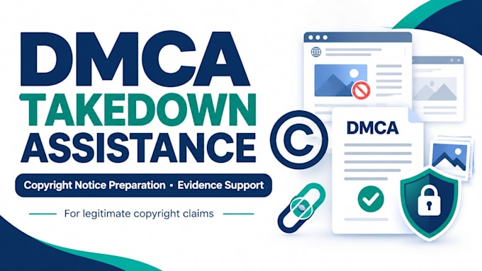 prepare dmca takedown notices for copyright infringement