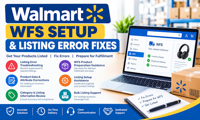 help with walmart wfs setup and fix listing errors
