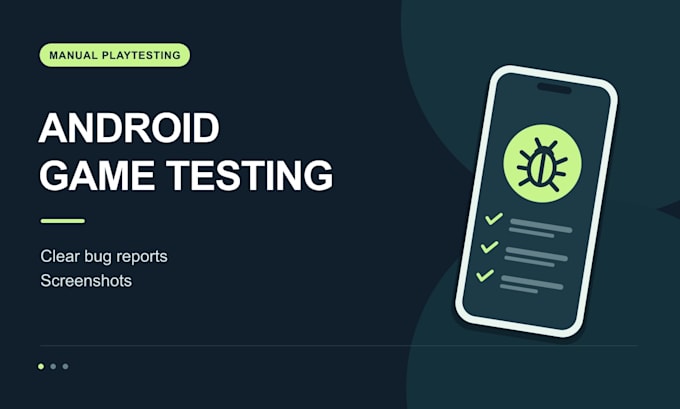 playtest your android game and report bugs with screenshots