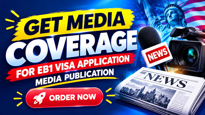 do media coverage for eb1 visa application media publication