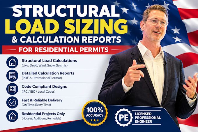 perform structural load sizing and calculation reports for residential permits