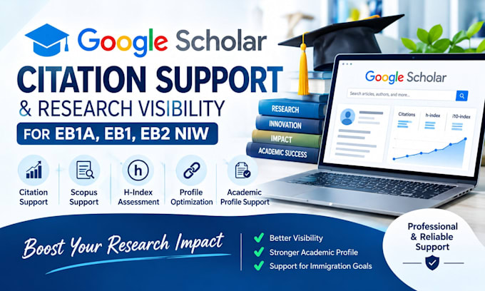 increase google scholar citation, hindex, backdated citations, for eb1 and eb1a