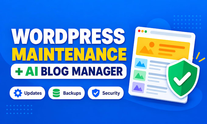 be your wordpress blog manager with monthly maintenance and support