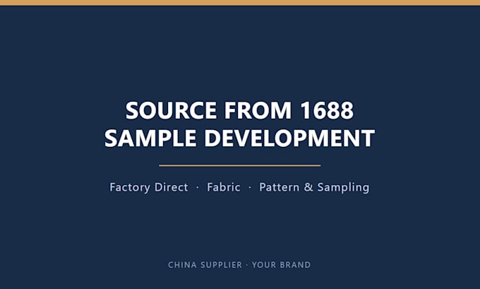 source from 1688 and develop samples for your apparel brand