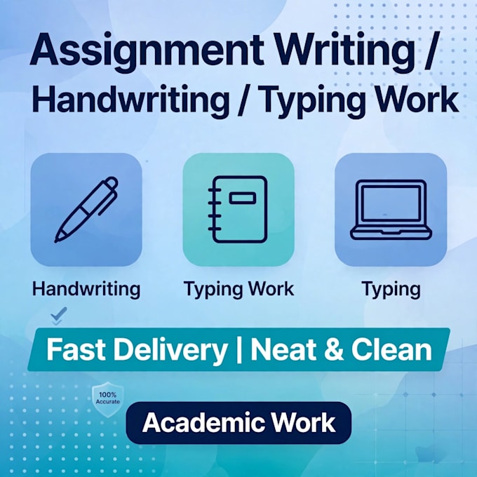 do assignment writing handwriting typing work