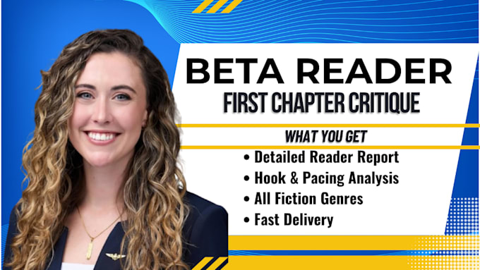 beta read your first chapter and give honest reader feedback