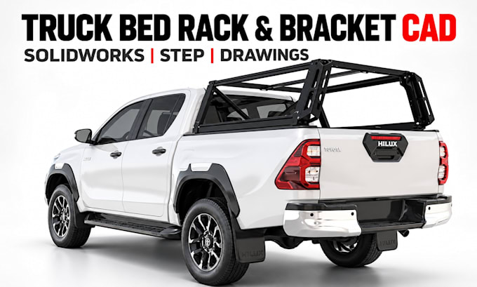 design truck bed cargo brackets, off road racks, custom mounts cad in solidworks