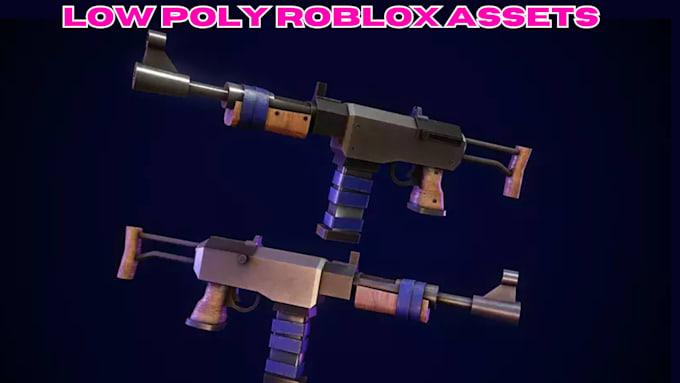 create optmized low poly roblox props weapon, accesories and game assets