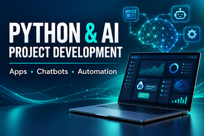 develop python apps, ai chatbots and custom automation projects