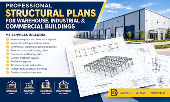 prepare structural plans for warehouse industrial and commercial buildings