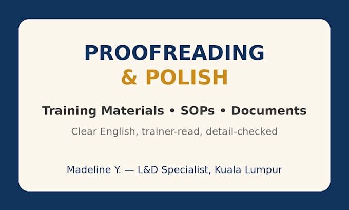 proofread and polish your training materials, sops, and workplace documents