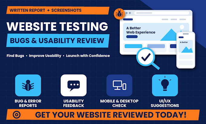 test and review your website for bugs and usability