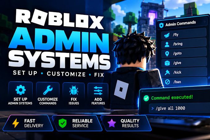 set up, customize and fix roblox admin systems and commands