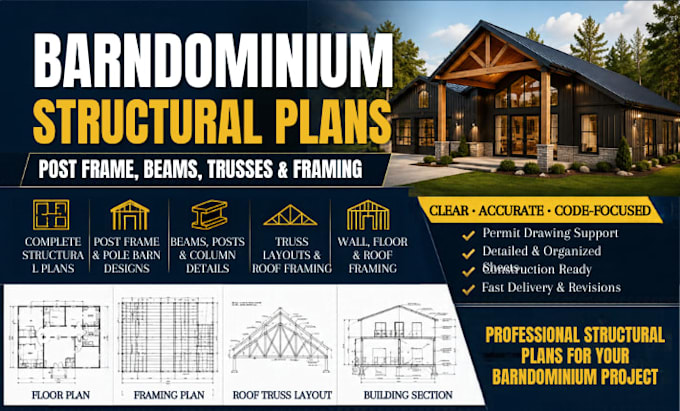 design barndominium structural plans, post frame, beams, trusses and framing