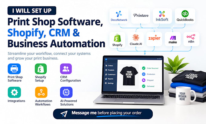 setup deconetwork shopify printavo inksoft print shop  quickbooks claudeai make