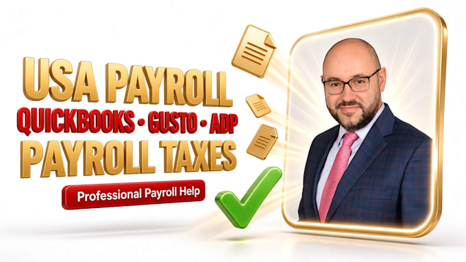 do USA payroll processing, quickbooks payroll, gusto, adp setup, payroll taxes