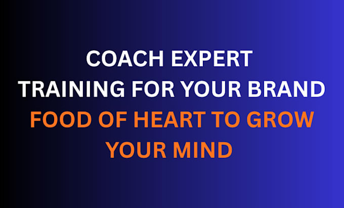 be your go to coach and personal assistance