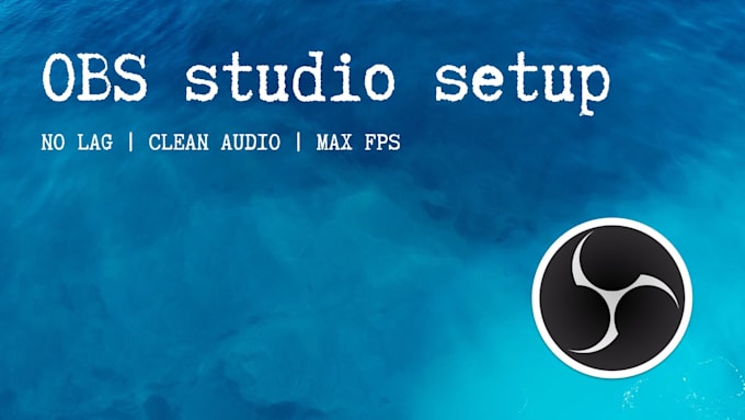 obs studio setup for streaming and fix lag or audio issues