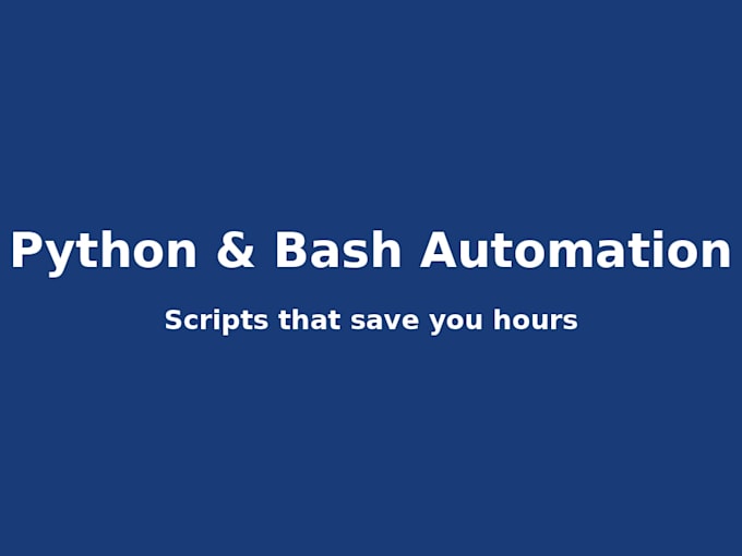 write a python automation script or bash script for your repetitive tasks