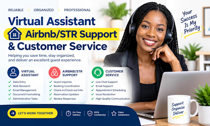 be your virtual assistant, customer support, data entry and airbnb, and str