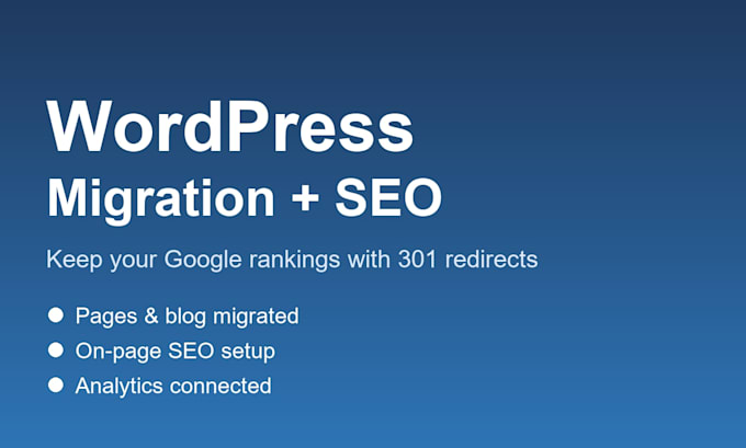 migrate your website to wordpress with SEO setup and 301 redirects