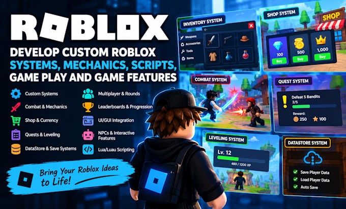 develop custom roblox systems, mechanics, scripts, game play and game features