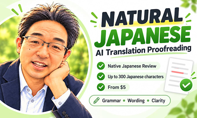 proofread and edit your ai translated japanese text