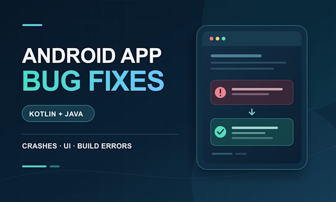 fix bugs and update your existing android app
