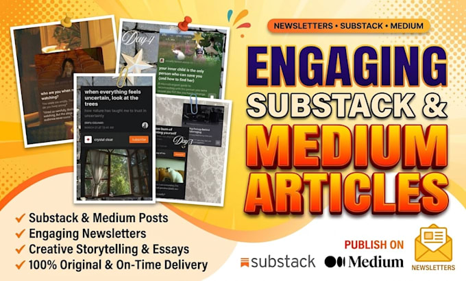 write engaging substack or medium articles and newsletters