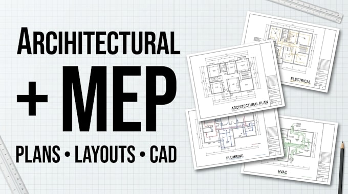 architectural drafting, floor plan redrawing, blueprint conversion, and mep