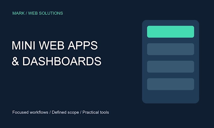 build a custom mini web app or admin dashboard