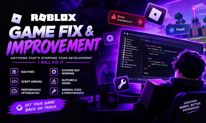 fix any bug, glitch or lag on your roblox game