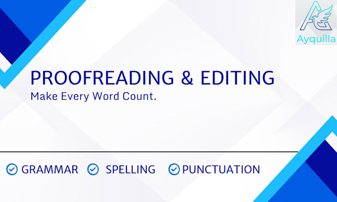 proofread and edit your documents for grammar and spelling